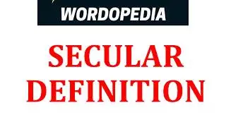 SECULAR DEFINITION