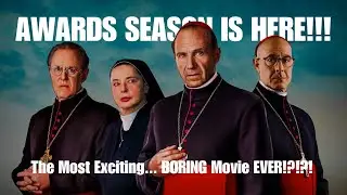 Conclave Review - 8 Oscar Nominations!!!
