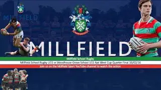 Millfield School Rugby U15 vs Woodhouse Grove School U15 Nat West Cup Quarter Final 10/02/16
