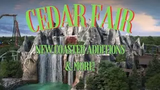 New Coaster Announcements at Cedar Fair Parks & More!