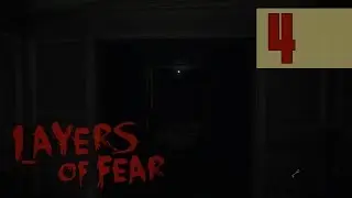 Layers of Fear - Step 3: Undercoat [Walkthrough PC No Commentary]