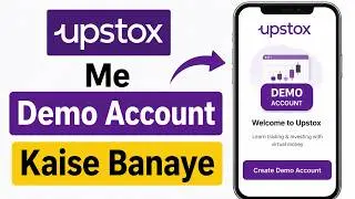 Upstox Me Demo Account Kaise Banaye, Upstox Demo Account For Beginners
