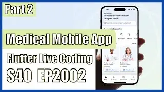[Flutter] Flutter Live Coding EP2002 (Medical App UI Part 2)