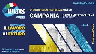 Terzo Congresso regionale Uiltec Campania Napoli Metropolitana, Napoli Caserta