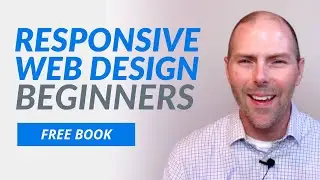 Responsive Web Design Tutorial for Beginners & FREE Book