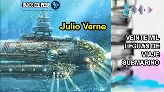 🎙️ Veinte mil leguas de viaje submarino | Mi novela Favorita 🔥Audiolibro Completo 🎶Audio HD
