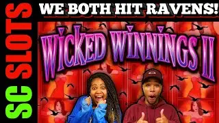 We Both Hit Ravens At The Same Time!!! WICKED WINNINGS 2 Slot Machine HUGE WIN BONUS!!!