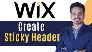 How to Create Sticky Header on Wix Website | Wix Header Always Visible | Header Design Customization