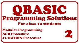 #QBASIC || Modular Programming Solutions 2 || SUB Procedure || FUNCTION Procedure || Array ||
