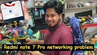 Redmi note 7 Pro no service Network Issues || How to Fix Redmi Note 7 Pro Network Issues