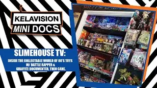 SLIMEHOUSE -THEO CANE, DOC CREATOR & BATTLE RAPPER GIVES US A GRAND TOUR OF HIS 80'S TOY COLLECTION!