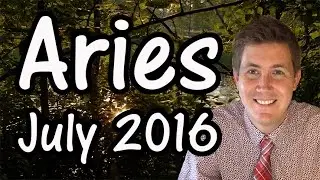 Aries July 2016 Horoscope | Get Your Power Back