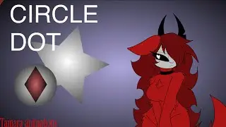 Circle Circle Dot Dot/ Animation meme/ Lore-?????