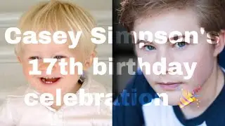 Casey Simpson&rsquo;s 17th birthday celebration