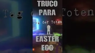 &iexcl;TRUCO! PARA EL EASTER EGG DE |TAG DER TOTEN|-COD ZOMBIES BO4/ COSAC