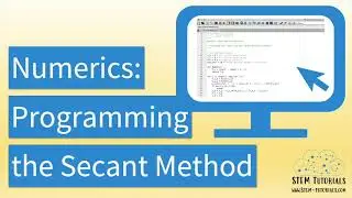 Numerical Methods: Programming Secant Method in Python | A Detailed Explanation For Beginners