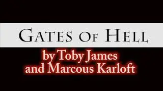 Gates of Hell by Toby James with Marcus Karloft