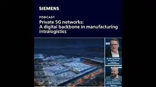 Private 5G networks: A digital backbone in manufacturing intralogistics