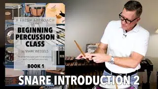 Fresh Approach Lesson Series: Snare Drum Introduction (2)