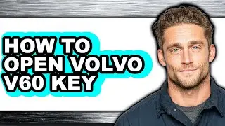 How to Open Volvo V60 Key (easy Method)