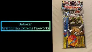 Unboxing - Grafitti ExtremeFireworks