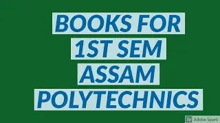 BOOKS FOR 1ST SEM ASSAM POLYTECHNICS