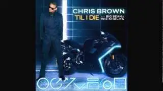 Chris Brown Ft. Big Sean & Wiz Khalifa - Till I Die (Instrumental)