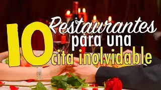 10 Restaurantes para una cita inolvidable en Querétaro