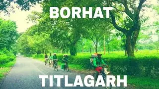 BORHAT TITLAGARH.....BEAUTIFUL NATURE || dk boy ||