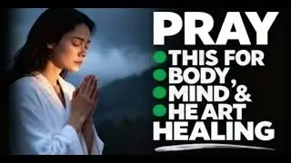 Prayer of Faith: Healing, Provision, and Complete Restoration in Christ