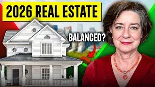 Real Estate Projections for 2026  A More Balanced Market Ahead