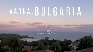 Varna, Bulgaria || Travel Log 2020 ||