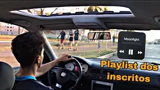 PLAYLIST DOS INSCRITOS 🔥 - CARROVLOG