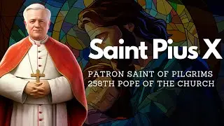 St. Pius X | Saint Stories