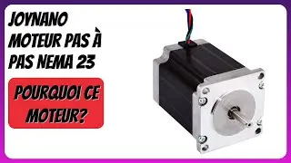AVIS (2025) : JOYNANO Moteur pas à pas Nema 23. DÉTAILS