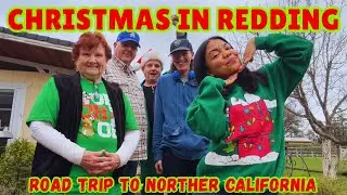 CHRISTMAS 2026 WITH FAMILY II HOLIDAY ROAD TRIP TO NORTHERN CALIFORNIA