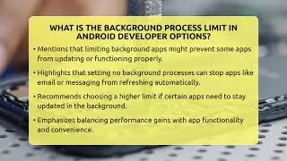 What Is The Background Process Limit In Android Developer Options? - Phone Fix and Features