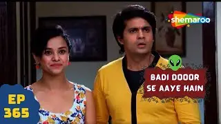 बड़ी दूर से आये है - 5 एलियंस की कहानी | Comedy. Drama Series | Badi Door Se Aaye Hain - Episode 365