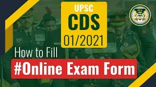 How to Fill UPSC CDS-1 Online Form 2021