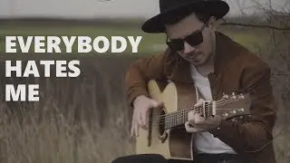 The Chainsmokers - Everybody Hates Me - Fingerstyle Guitar Cover