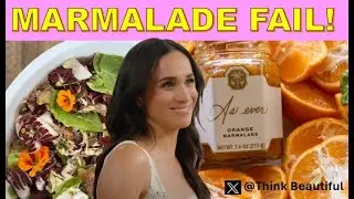 MARMALADE FAIL! MEGHAN MARKLE'S LAME ATTEMPT TO SELL HER NEW AS EVER PRODUCT
