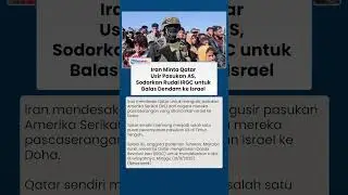Iran Minta Qatar Usir Pasukan AS, Sodorkan Rudal IRGC untuk Balas Dendam ke Israel