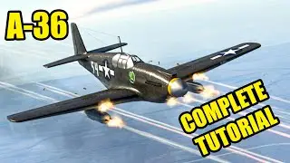 COMPLETE TUTORIAL ON THE A-36 APACHE ATTACK AIRCRAFT - WAR THUNDER
