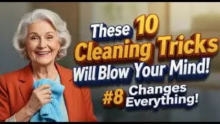 Cleaning Made Crazy Easy&mdash;You&rsquo;ll Wish You Knew #1 Sooner! #CleaningTricks, #EasyLiving, #SeniorHacks