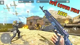 FPS Cover Fire 2021 Gameplay Walkthrough Android Part 1