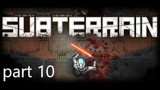 Subterrain (no commentary) (part 10) (nightmare permadeath) attempt 2