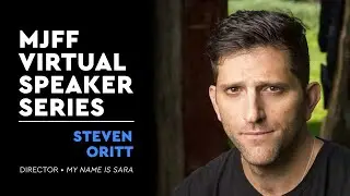 MJFF Speaker Series: Director Steven Oritt