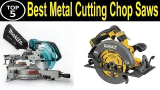 TOP 5 BEST Metal Cutting Chop Saws Review 2023