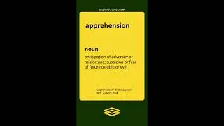 apprehension - definition and use (Word of the Day) | examreviewer