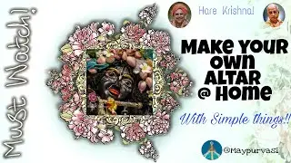 😍Easy Altar | Hare Krishna | ISKCON | Home | Travel | Altar | Make your own altar!! | Krishna | Puja